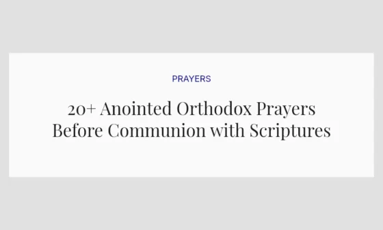 20+ Anointed Orthodox Prayers Before Communion with Scriptures