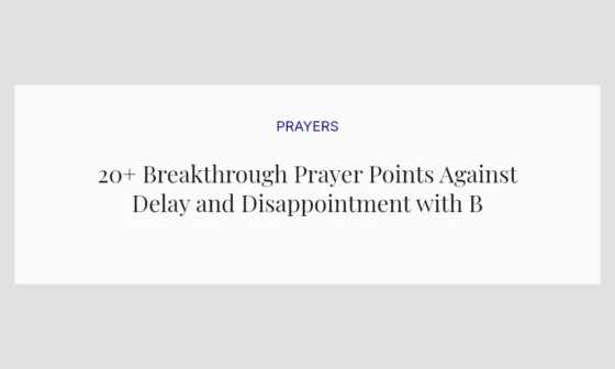 20+ Breakthrough Prayer Points Against Delay and Disappointment with Bible Verses