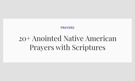 20+ Anointed Native American Prayers with Scriptures