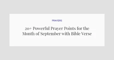20+ Powerful Prayer Points for the Month of September with Bible Verses